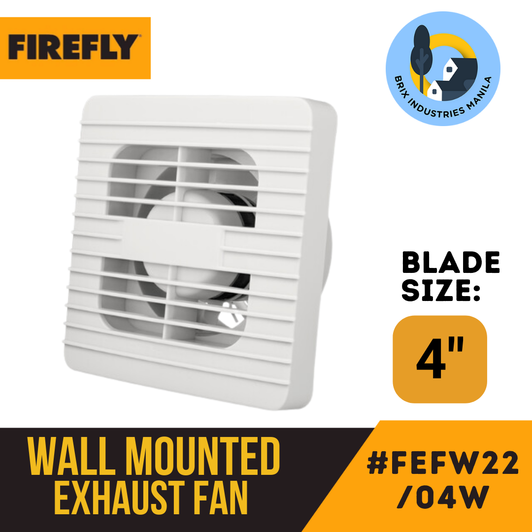 Firefly Wall Mounted Exhaust Fan 4" or 6" FEFW22/04W FEFW22/06W Brix Industries Manila