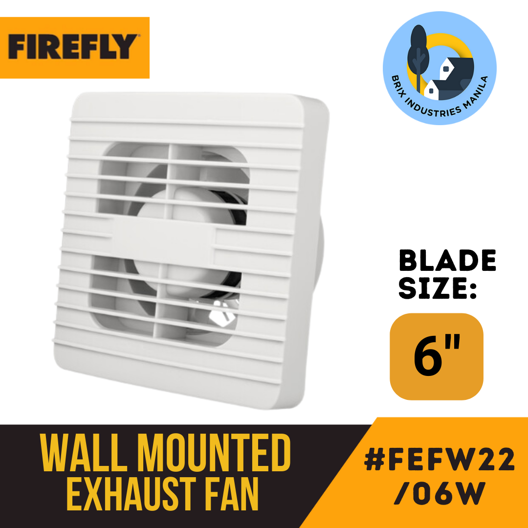 Firefly Wall Mounted Exhaust Fan 4" or 6" FEFW22/04W FEFW22/06W Brix Industries Manila