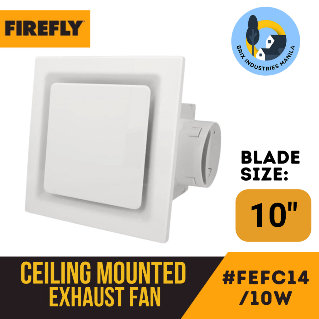 Firefly Ceiling Mounted Exhaust Fan 8" or 10" FEFC14/08W FEFC14/10W Brix Industries Manila