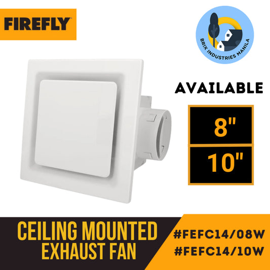 Firefly Ceiling Mounted Exhaust Fan 8" or 10" FEFC14/08W FEFC14/10W Brix Industries Manila